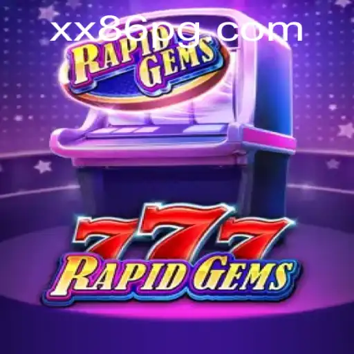 Discovering the Thrills of RapidGems777: A Comprehensive Guide